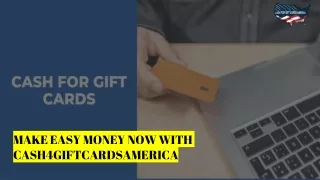 Make East Money Now With Cash4giftcardsAmerica