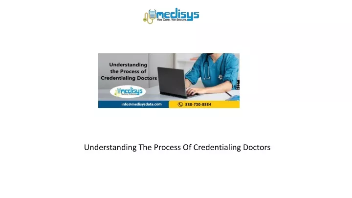 understanding the process of credentialing doctors