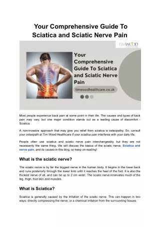 Your Comprehensive Guide To Sciatica and Sciatic Nerve Pain
