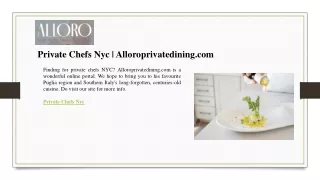private chefs nyc alloroprivatedining com