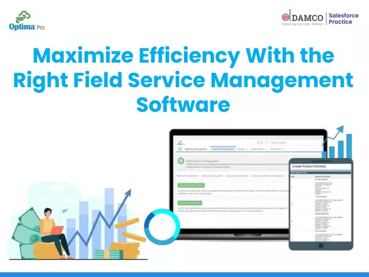 maximize efficiency with the right field service management software