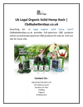 Uk Legal Organic Solid Hemp Hash  Cbdbybetterdays.co.uk