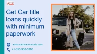 Get Car title loans quickly with minimum paperwork