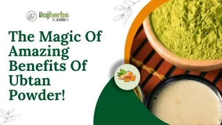 The Magic Of Amazing Benefits Of Ubtan Powder!