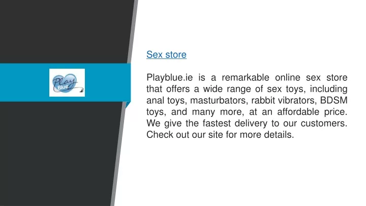 sex store playblue ie is a remarkable online