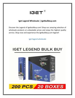 Iget Legend Wholesale  Igetbulkbuy.com 02