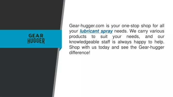 gear hugger com is your one stop shop