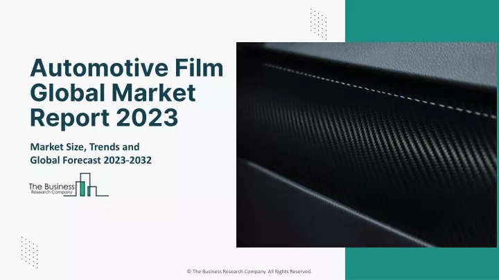 automotive film global market report 2023