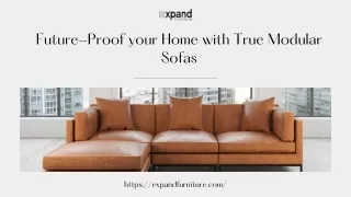 future proof your home with true modular sofas