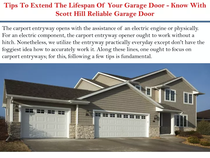 tips to extend the lifespan of your garage door