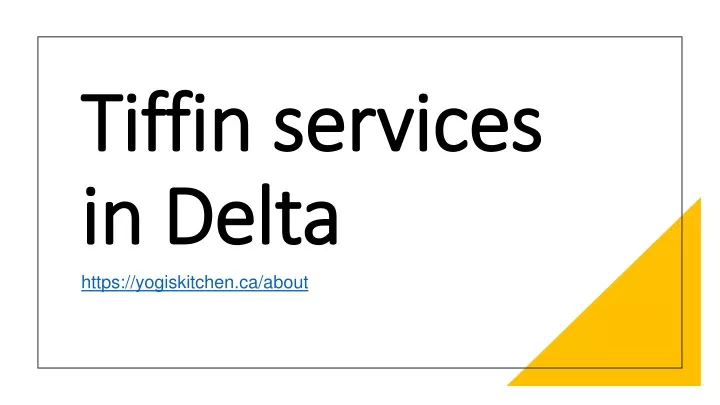 tiffin services in delta