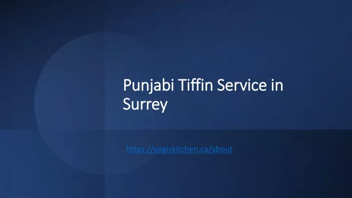 punjabi tiffin service in surrey