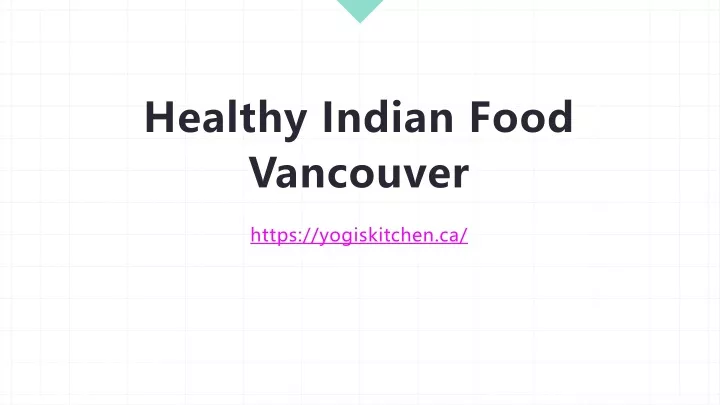 healthy indian food vancouver