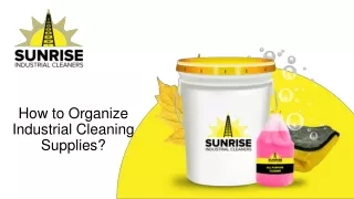 how to organize industrial cleaning supplies
