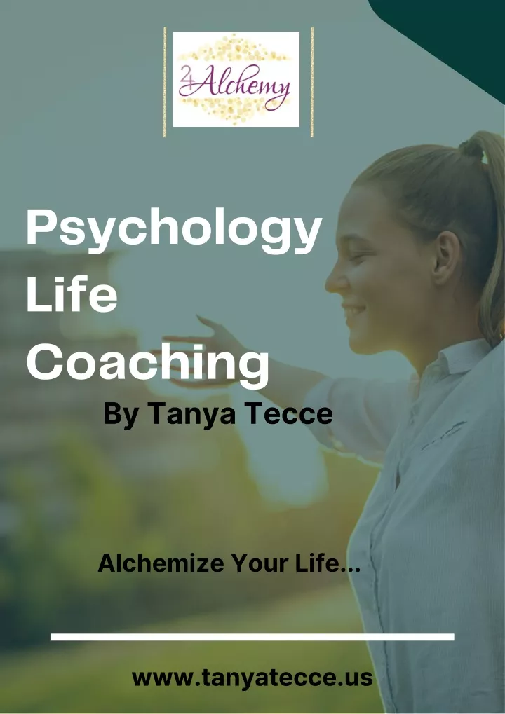 psychology life coaching by tanya tecce