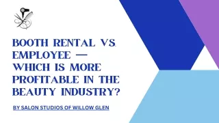 Booth Rental vs. Employee | Salon Studios of Willow Glen
