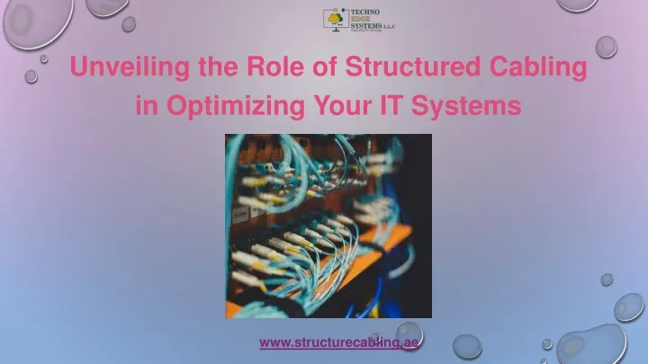 unveiling the role of structured cabling