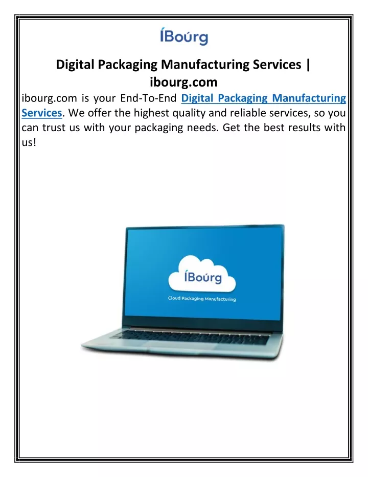 digital packaging manufacturing services ibourg