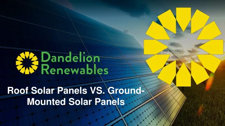 roof solar panels vs ground mounted solar panels