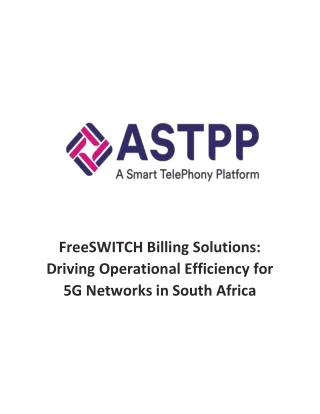 FreeSWITCH Billing Solutions Driving Operational Efficiency for 5G Networks in South Africa