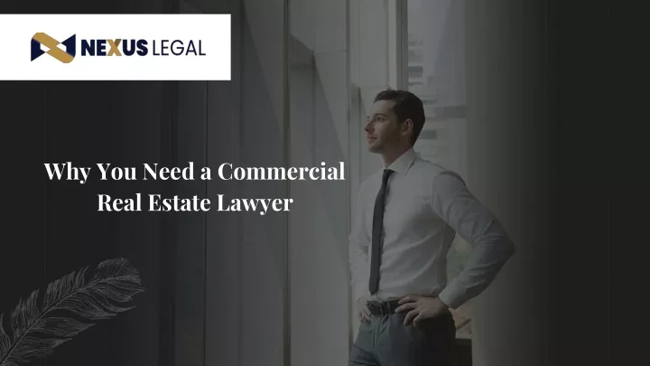 why you need a commercial real estate lawyer