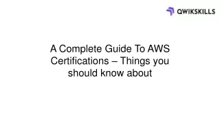 a complete guide to aws certifications things