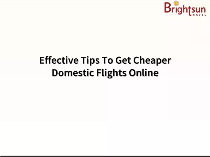effective tips to get cheaper domestic flights