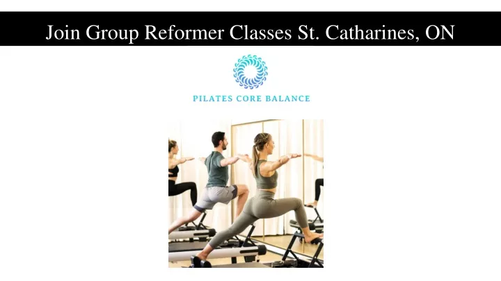 join group reformer classes st catharines on