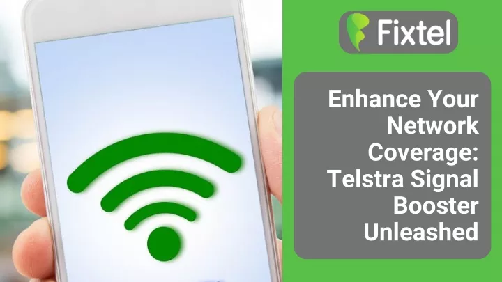 enhance your network coverage telstra signal
