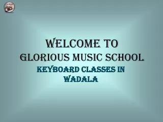 Keyboard Classes in Wadala | Glorious Music School