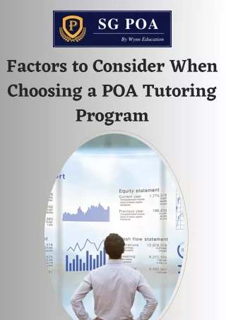 Factors to Consider When Choosing a POA Tutoring Program