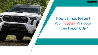 How Can You Prevent Your Toyota's Windows From Fogging Up