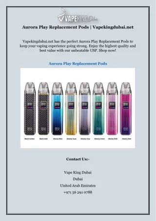 Aurora Play Replacement Pods | Vapekingdubai.net