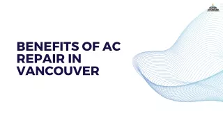Benefits of AC Repair in Vancouver