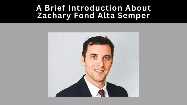 a brief introduction about zachary fond alta