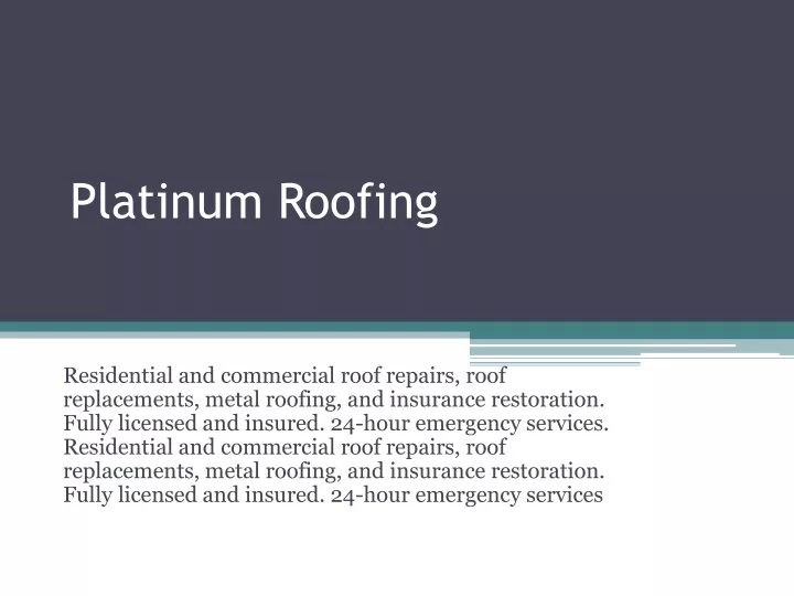 platinum roofing