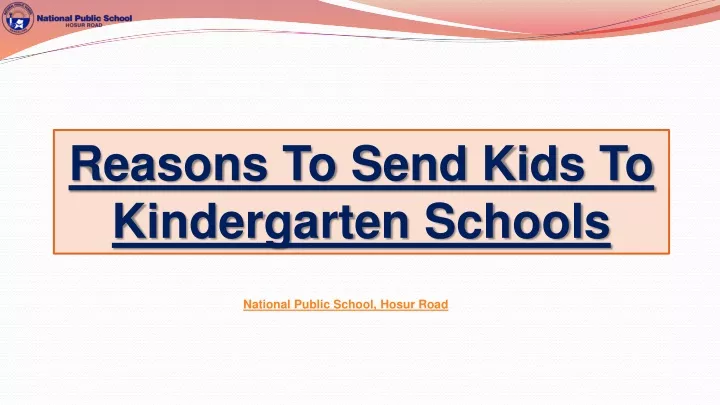 reasons to send kids to kindergarten schools
