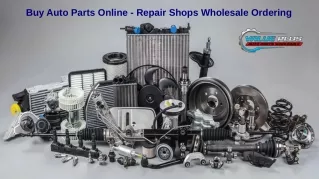 Buy Auto Parts Online - Repair Shops Wholesale Ordering