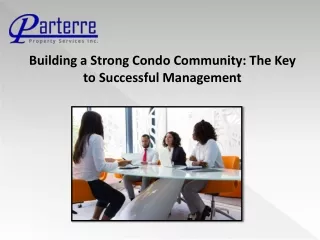 Building a Strong Condo Community The Key to Successful Management