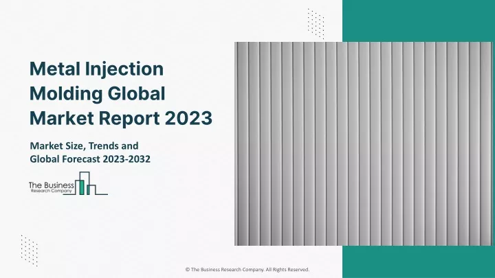metal injection molding global market report 2023