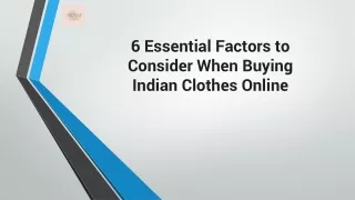 6 Essential Factors to Consider When Buying Indian - Priyakcollections