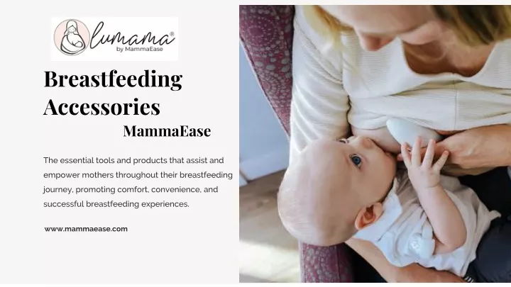 breastfeeding accessories mammaease