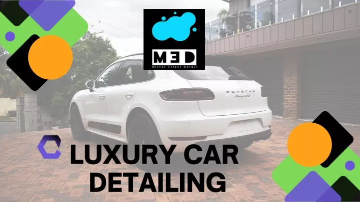 luxury car detailing