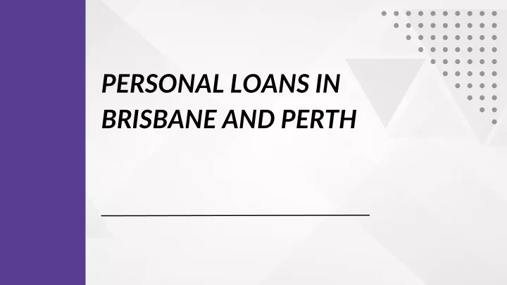 personal loans in brisbane and perth