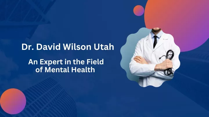 dr david wilson utah