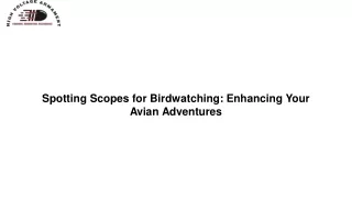 spotting scopes for birdwatching enhancing your