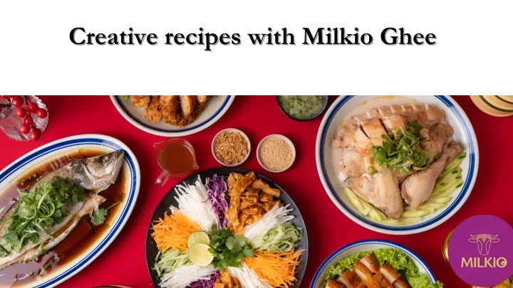 creative recipes with milkio ghee creative
