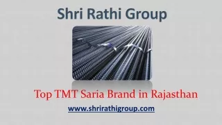 Top TMT Saria Brand in Rajasthan - Shri Rathi Group