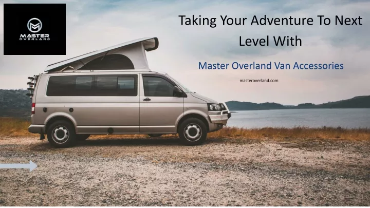 taking your adventure to next level with