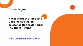 Navigating the Pros and Cons of hair salon coupons: Understanding the Right Timi